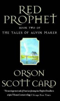 Red Prophet (Tales of Alvin Maker, #2) - Orson Scott Card