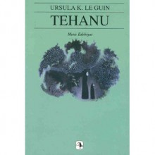 Tehanu - Ursula K. Le Guin, Çiğdem Erkal İpek