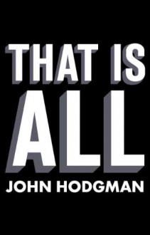 That is All - John Hodgman