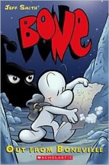 Bone Complete Set, Volumes 1 9: Out From Boneville, The Great Cow Race, Eyes Of The Storm, The Dragonslayer, Rock Jaw, Old Man's Cave, Ghost Circles, Treasure Hunters, And Crown Of Horns - Jeff Smith