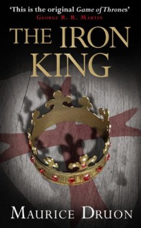 The Iron King - Maurice Druon