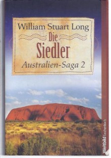 Die Siedler - William Stuart Long