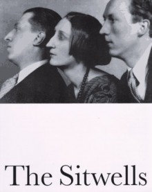 The Sitwells And The Arts Of The 1920s And 1930s - Sarah Bradford, Jonathan Fryer