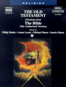 The Old Testament: Selections from the Bible - Philip Madoc