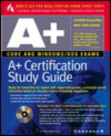 A+ Certification Study Guide [With Contains Demos of Popular A+ Testing Products...] - Inc Syngress Media