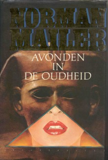 Avonden in de oudheid - Norman Mailer