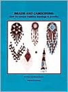 Beads and Cabochons: How to Create Fashion Earrings and Jewelry - Patricia Lyman, Denise Knight