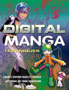 Digital Manga Techniques - Hayden Scott Baron