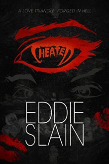 Cheated - Eddie Slain