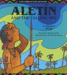 Aletin and the Falling Sky - Melinda Lilly