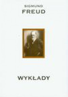 Wykłady - Sigmund Freud