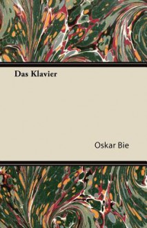 Das Klavier - Oscar Bie