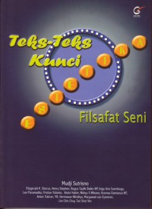 Teks-Teks Kunci Estetika. Filsafat Seni - Mudji Sutrisno