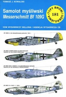 Samolot myśliwski Messerschmitt Bf 109G - Tomasz J. Kowalski