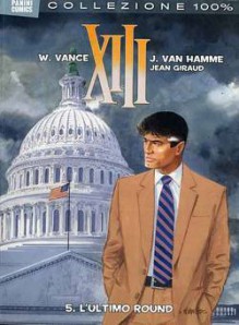 XIII n. 5: L'ultimo round - Jean Van Hamme