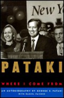 Pataki: An Autobiography - Daniel Paisner, George Pataki