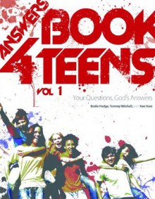 Answers Book for Teens Vol 1 - Bodie Hodge, Tommy Mitchell, Ken Ham