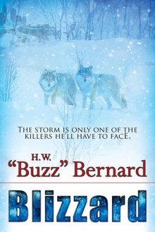 Blizzard - H.W. "Buzz" Bernard