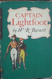 Captain Lightfoot - W.R. Burnett