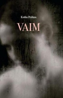 Vaim - Ketlin Priilinn