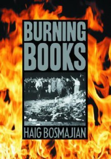 Burning Books - Haig Bosmajian