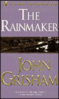 The Rainmaker - John Grisham