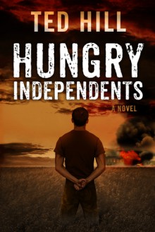 Hungry Independents - Ted Hill