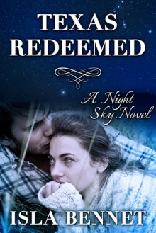 Texas Redeemed - Isla Bennet