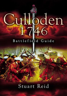 Culloden: 1746 - Stuart Reid