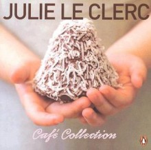 Cafe Collection - Julie Le Clerc