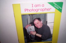 I AM A PHOTOGRAPHER (DOMINIE READMORE BOOKS) - Dianne Frasier, Constance Compton, Dwayne Brown