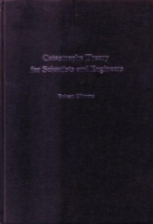 Catastrophe Theory for Scientists and Engineers - Robert Gilmore