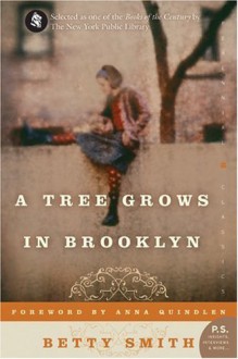 By Betty Smith - A Tree Grows in Brooklyn (P.S.) by Smith, Betty unknown Edition [Paperback(2005)] (12.2.2000) - Betty Smith