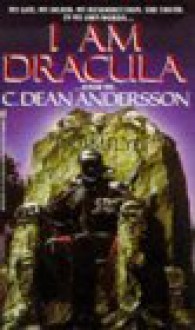 I Am Dracula - C. Dean Andersson