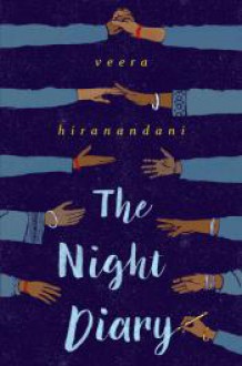 The Night Diary - Veera Hiranandani