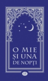 O mie și una de nopți Volumul 15 (O mie și una de nopți, #15) - Anonymous Anonymous