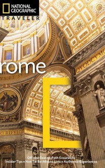 National Geographic Traveler: Rome, 3rd Edition - Michael Brouse