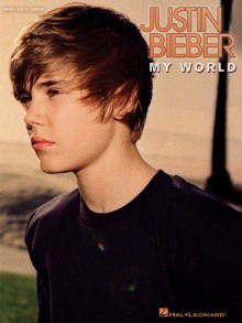 Justin Bieber: My World - Pamela Littky