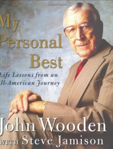 My Personal Best : Life Lessons from an All-American Journey - John Wooden, Steve Jamison