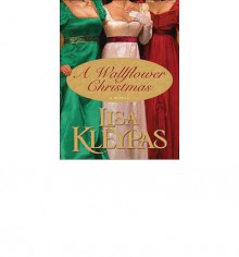 A Wallflower Christmas - Lisa Kleypas