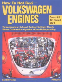 How to Hot Rod Volkswagen Engines HP034 - Bill Fisher