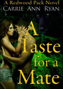 A Taste for a Mate - Carrie Ann Ryan