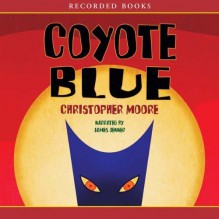 Coyote Blue - Christopher Moore, James Jenner