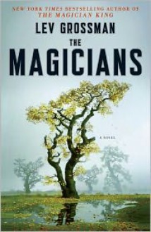 The Magicians - Lev Grossman