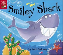 Smiley Shark - Ruth Galloway