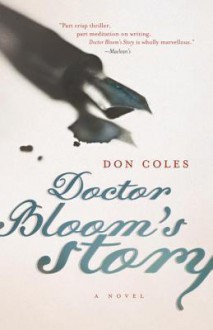 Doctor Bloom's Story - Don Coles