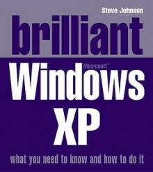 Brilliant Windows Xp - Steve Johnson