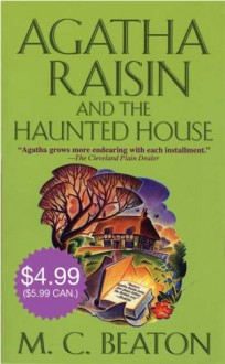 Agatha Raisin and the Haunted House - M.C. Beaton