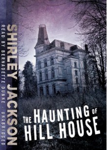 The Haunting of Hill House - Shirley Jackson