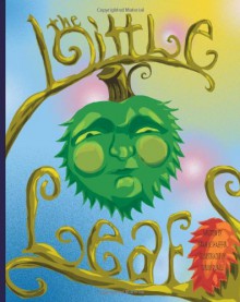 The Little Leaf - Adam B. Shaeffer, Turbo Qualls